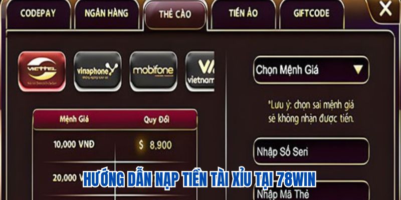 Hướng Dẫn Nạp Tài Xỉu Nhanh Chóng, An Toàn Tại 78WIN 2 Hướng dẫn nạp tài xỉu tại 78WIN
